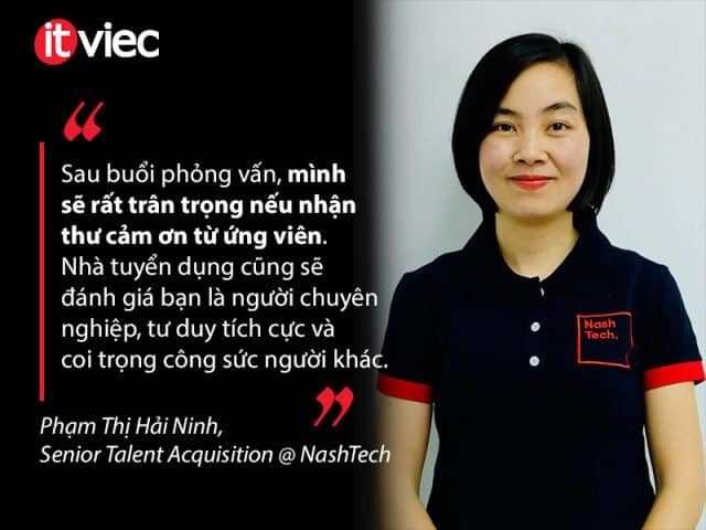 kinh nghiệm phỏng vấn IT - phạm thị hải ninh - Senior Talent Acquisition tại NashTech