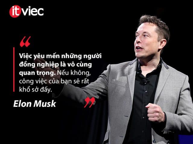 câu nói của elon musk về đồng nghiệp