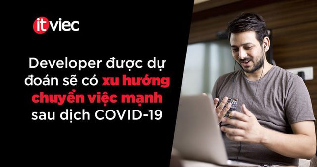 thay đổi công việc mùa dịch covid-19 - lập trình viên