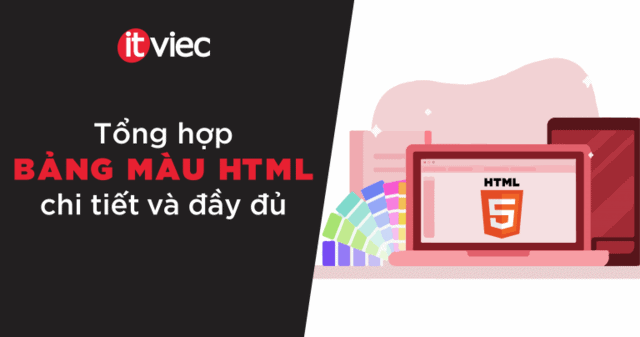 bảng màu html - itviec blog