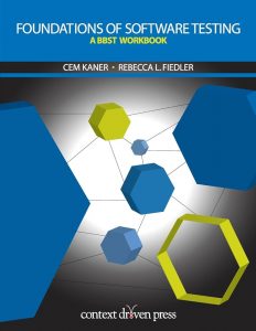 Foundation of Software Testing - Cem Kaner, Rebecca L Fiedler
