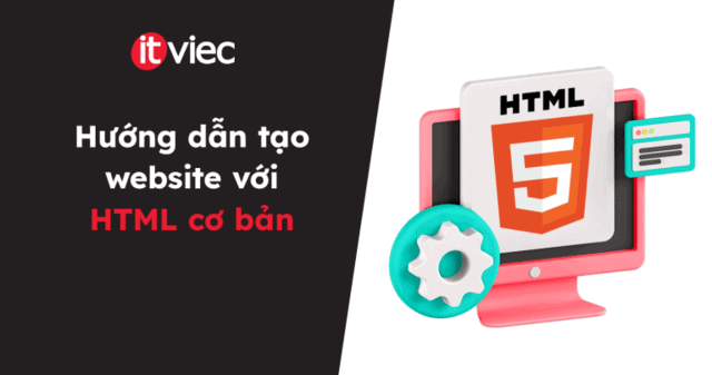 html cơ bản - itviec blog