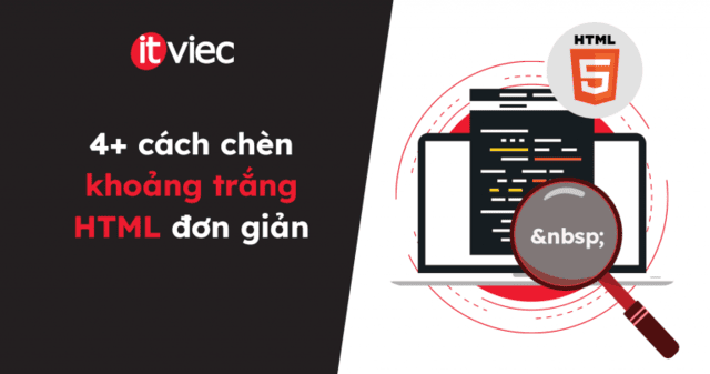 khoảng trắng html - itviec blog