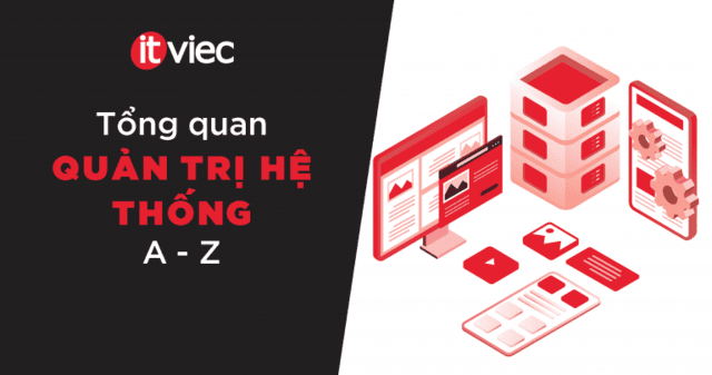 quản trị hệ thống - itviec blog