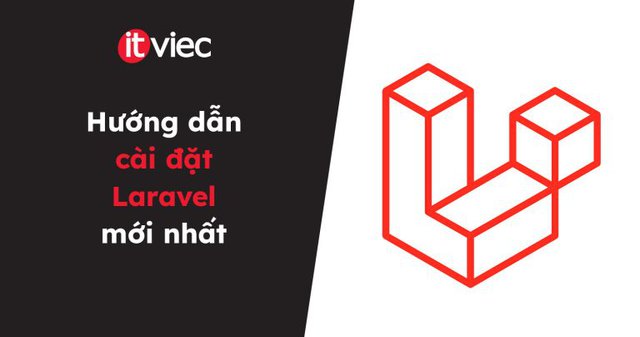 cài đặt laravel - itviec blog