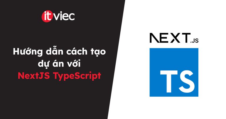 NextJS TypeScript - itviec blog