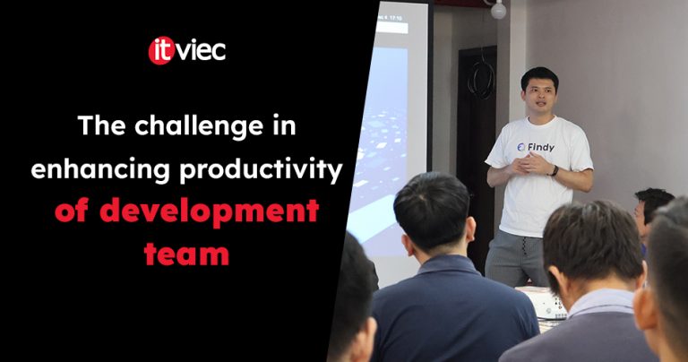 development team - findy team plus and itviec