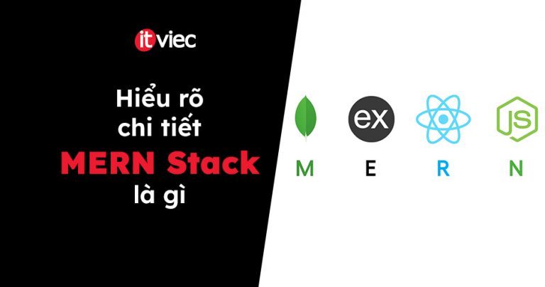mern stack là gì - itviec blog