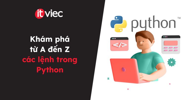 các lệnh trong python - itviec blog