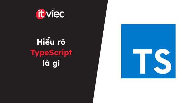 typescript là gì - itviec blog
