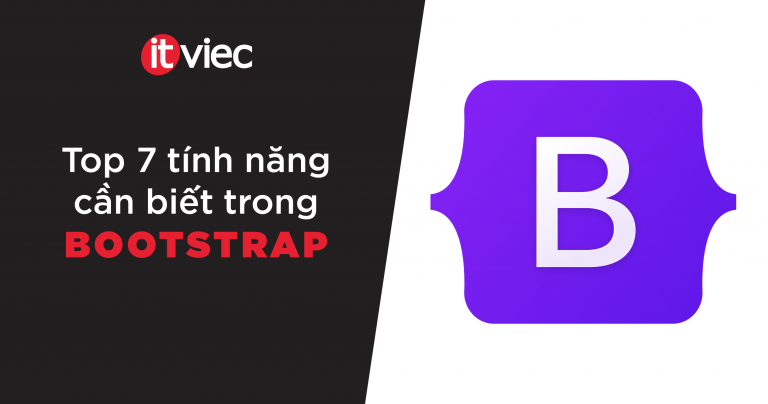 bootstrap là gì - itviec blog
