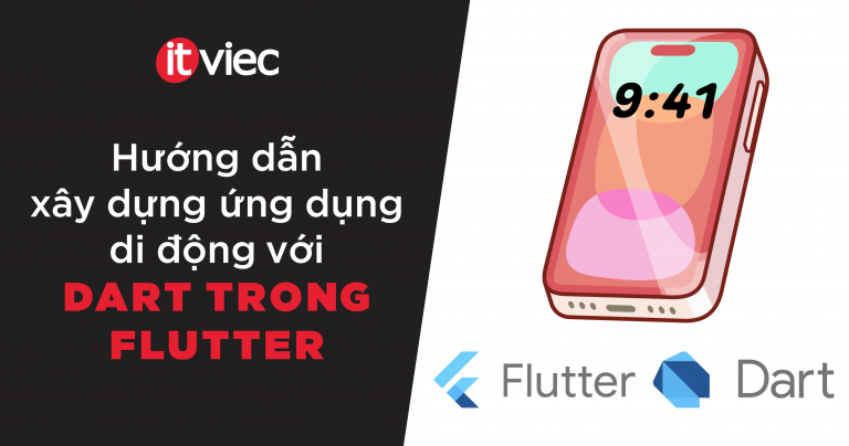 dart flutter - itviec blog