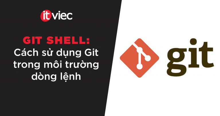 git shell - itviec blog
