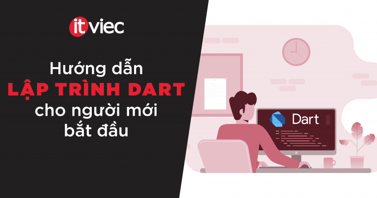 dart tutorial - itviec blog