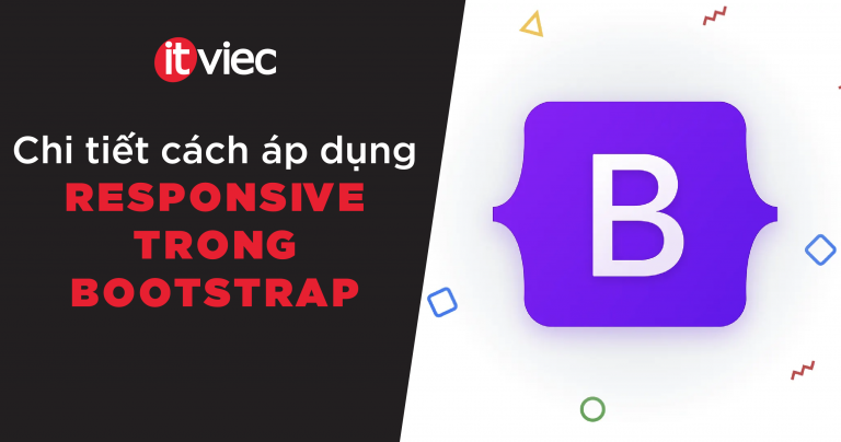 bootstrap responsive - itviec blog