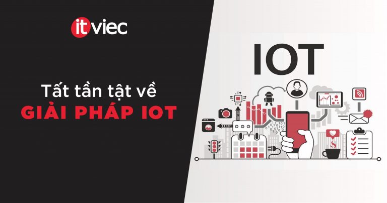 giải pháp iot - itviec blog